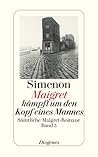 Maigret kämpft um...