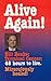 Alive Again!: With 48 Hours...