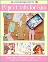 Paper Crafts for ...