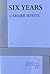Six Years - Acting Edition by Sharr White