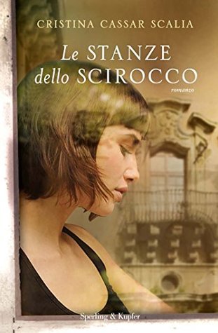 Le stanze dello Scirocco (Kindle Edition)
