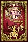 The Contrary Tale of the Butterfly Girl by Ishbelle Bee