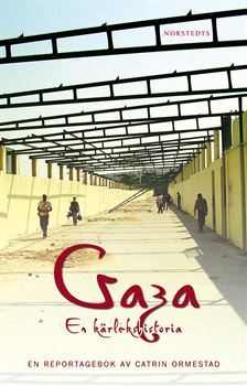 Gaza en kärlekshistoria (Hardcover)