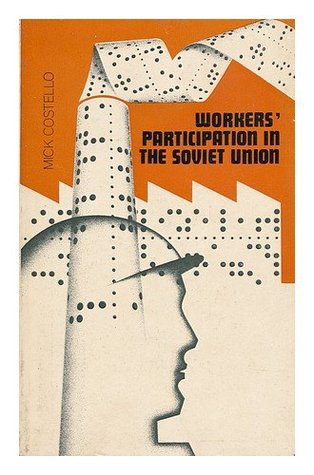 Workers' Participation in the Soviet Union (Paperback)