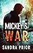 Mickey's War: Is East End's...