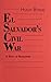 El Salvador's Civil War: A Study of Revolution
