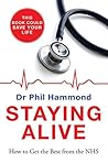 Staying Alive: How to Get the Best From the NHS