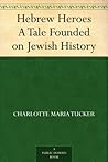 Hebrew Heroes A T...