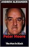 Peter Moore: The Man in Black