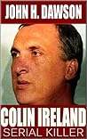 Colin Ireland - Serial Killer