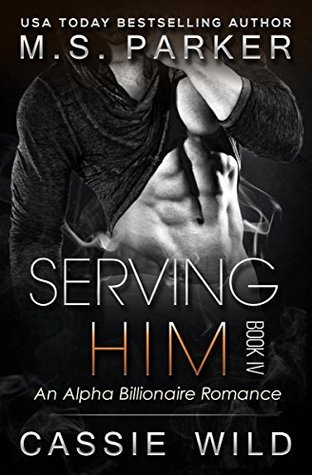 Serving HIM Vol. 4 (Serving HIM, #4)