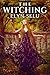 The Witching by Elyn Selu