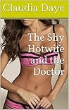 The Shy Hotwife and the Doctor