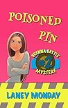 Poisoned Pin (Brenna Battle #2)