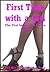 First Time with a Girl: Five First Lesbian Sex Erotica Stories
