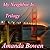 My Neighbor Is...Trilogy by Amanda Bowen