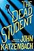 The Dead Student