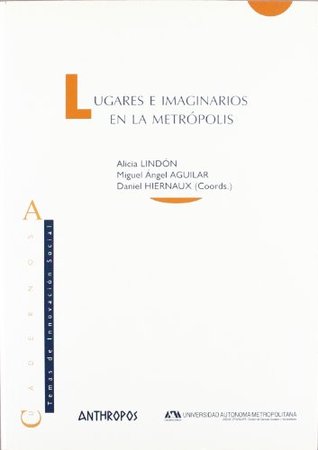 Lugares e imaginarios en la metrópolis (Paperback)