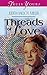 Threads Of Love by Judith McCoy Miller