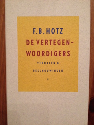 De vertegenwoordigers: Verhalen en beschouwingen
