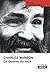 CHARLES MANSON Le gourou du rock (Camion Noir) by So. Noël