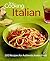 Fine Cooking Italian by Editors of Fine Cooking