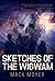 Sketches of the Wigwam