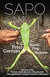 Sapo In My Soul: The Matsés Frog Medicine