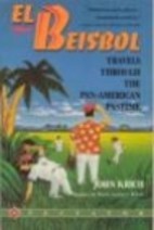 El Béisbol: Travels Through the Pan American Pastime (Paperback)