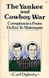 The Yankee and Cowboy War by Carl Oglesby