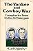 The Yankee and Cowboy War: Conspiracies from Dallas to Watergate