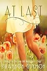 At Last by Shannon Guymon At Last by Shannon Guymon