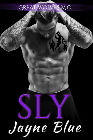 Sly (Great Wolves Motorcycle Club, #2)
