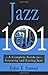 Jazz 101: A Complete Guide ...