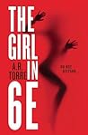 The Girl in 6E by A.R. Torre