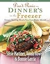 Dont Panic - Dinner's in the Freezer: Great-Tasting Meals You Can Make Ahead