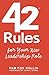 42 Rules for Your New Leade...