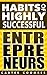 Entrepreneur: Habits of Hig...