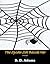 The Spider Sat Beside Her by B.D. Adams