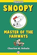 Snoopy, Master of the Fairways