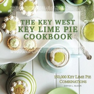 The Key West Key Lime Pie Cookbook (Paperback)
