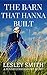 The Barn That Hanna Built