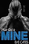 That Girl is Mine - Part One by Eve Cates