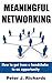 Networking Meaningfully: How to get from a handshake to a business opportunity
