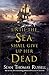 Until the Sea Shall Give Up Her Dead (Adventures of Charles Hayden, #4)
