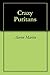 Crazy Puritans by Aaron Martin