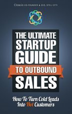 The Ultimate Startup Guide to Outbound Sales