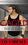 Caged: Will & Lucas