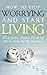 How To Stop Worrying and Start Living by Simeon Lindstrom