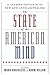 The State of the American Mind: 16 Leading Critics on the New Anti-Intellectualism